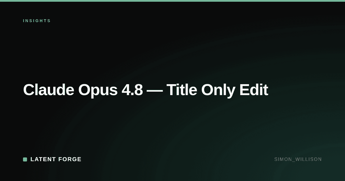 Claude Opus 4.8 — Title Only Edit